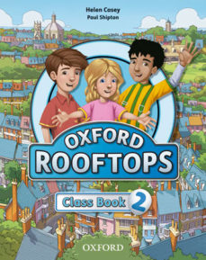 Rooftops 2 class book Oxford