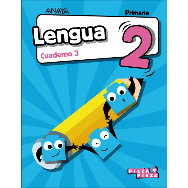 CUADERNO 3 TRIM LENGUA 2º PRIM PIEZA A PIEZA