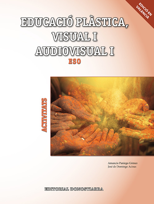 EDUCACIÓ PLÀSTICA VISUAL I AUDIOVISUAL 1º ESO